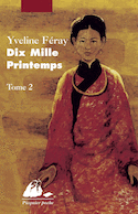 Dix mille printemps, t. 02